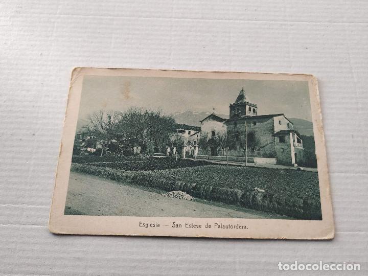 Postales: VALL&Egrave;S ORIENTAL - POSTAL SAN ESTEVE DE PALAUTORDERA - EGL&Eacute;SIA