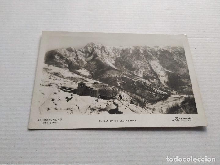 Postales: VALL&Egrave;S ORIENTAL - POSTAL ST. MAR&Ccedil;AL (MONTSENY) - EL SANTUARI I LES AGULLES