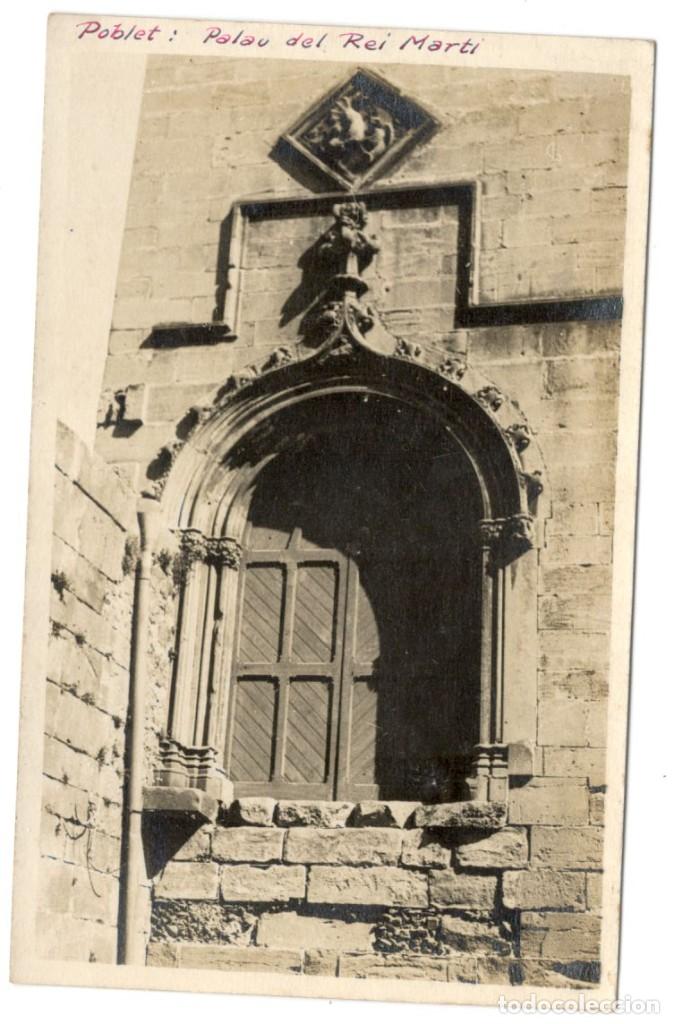 Cartoline: POSTAL FOTOGRAFICA - POBLET: PALAU DEL REI MART&Iacute;. SIN CIRCULAR