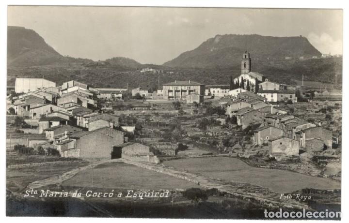 Cartes Postales: POSTAL FOTOGRAFICA - SANTA MAR&Iacute;A DE CORC&Oacute; A ESQUIROL. FOTO ROYO - SIN CIRCULAR