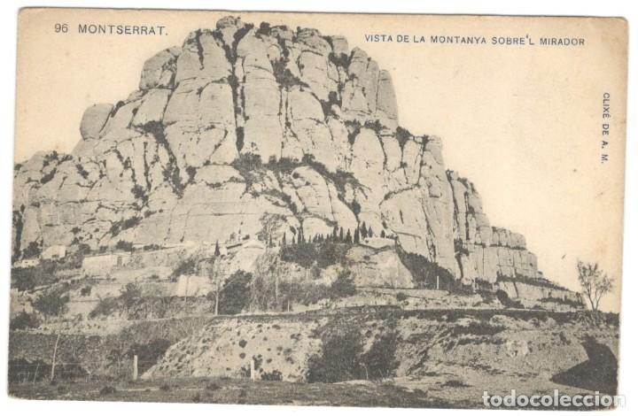 Postcards: MONTSERRAT. VISTA DE LA MONTA&Ntilde;A SOBRE'L MIRADOR N&ordm;96 ASSOCIACI&Oacute; PROTECTORA ENSEYAN&Ccedil;A CATALANA