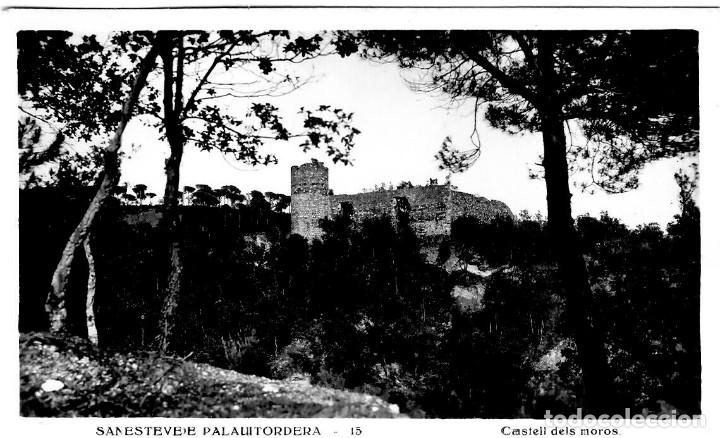 Postales: Sant Esteve de Palautordera - Castell dels moros - No consta fot&oacute;grafo ni editor - 139x90mm.