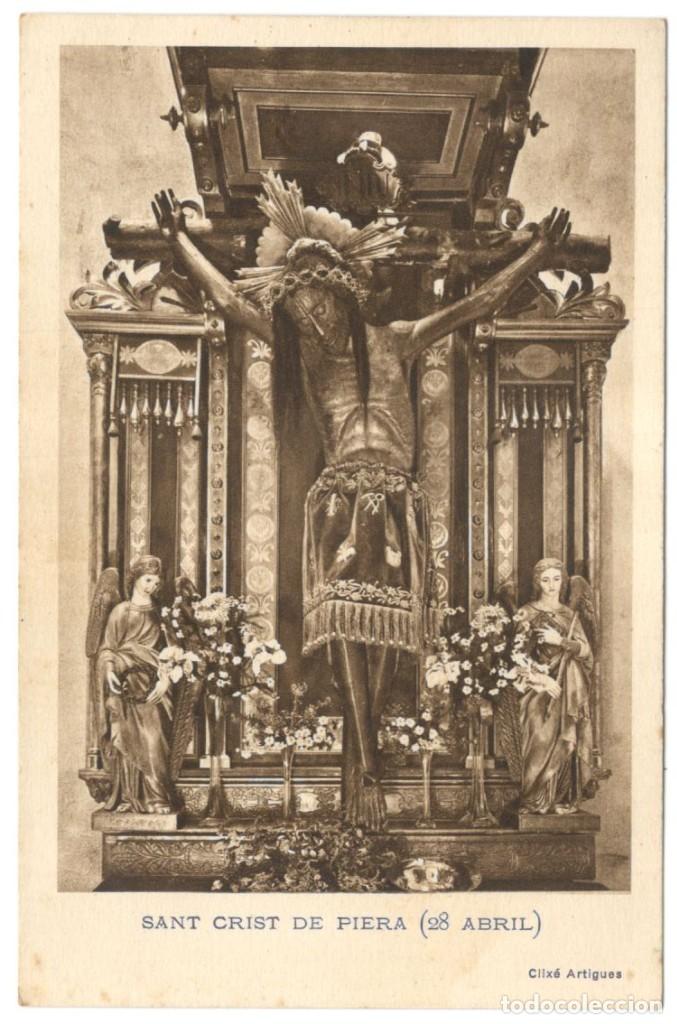 Postcards: SANT CRIST DE PIERA (28 ABRIL), CLIX&Eacute; ARTIGUES - SIN CIRCULAR