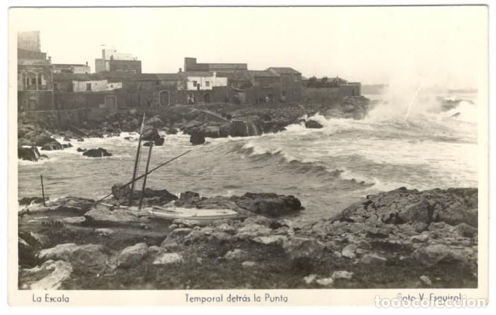 Cartes Postales: POSTAL FOTOGRAFICA. LA ESCALA: TEMPORAL DETR&Aacute;S LA PUNTA. FOTO V. ESQUIROL. sin circular
