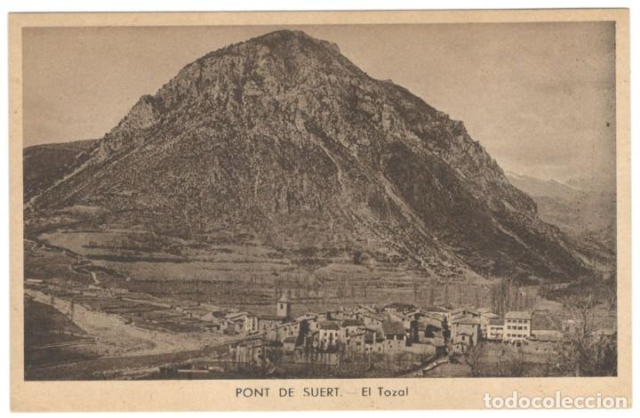 Cartes Postales: PONT DE SUERT: EL TOZAL. EDICIONES E. SAURA. sin circular