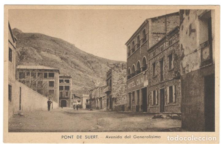 Postcards: PONT DE SUERT: AVENIDA DEL GENERALISIMO.EDICIONES E.SAURA. sin circular