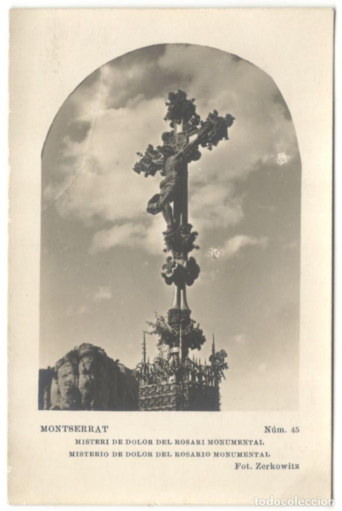 Postais: MONTSERRAT: MISTERI DE DOLOR DEL ROSARI MONUMENTAL N&ordm;45 ZERKOWITZ sin circular