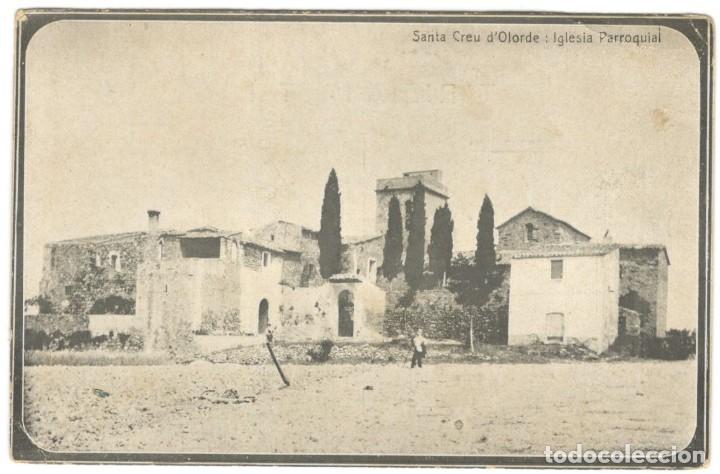 Cartes Postales: SANTA CREU D'OLORDE: IGLESIA PARROQUIAL. TIPOGRAF&Iacute;A LA ACAD&Eacute;MICA, sin circular