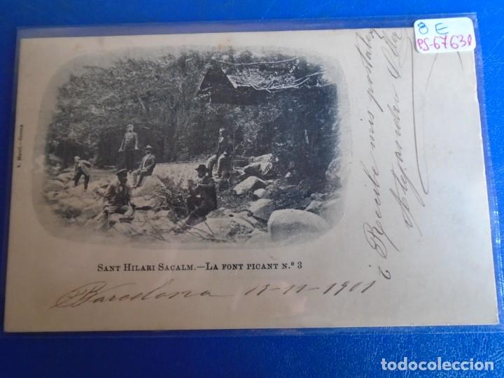 Postcards: (PS-67631)POSTAL DE SANT HILARI SACALM-LA FONT PICANT.A.MAURI.CIRCULADA A&Ntilde;O 1901
