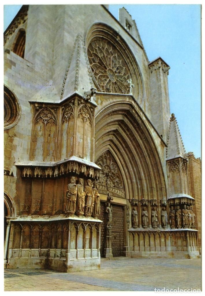 Postales: N&ordm; 603-TARRAGONA. Fachada de la Catedral. Sin circular. ED. POSTALES LA GOLONDRINA