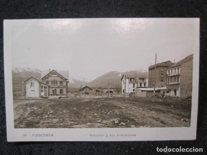 Postais: PUIGCERDA-ESTACION Y SUS ALREDEDORES-FOTOGRAFICA-POSTAL ANTIGUA-(89.476)