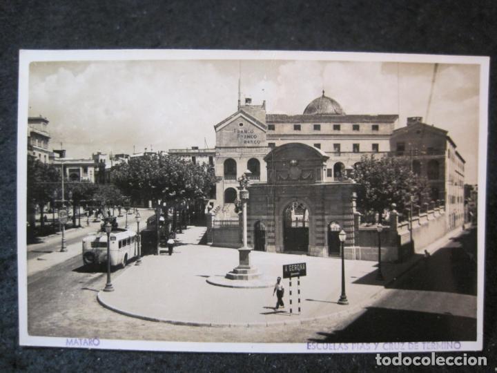 Postcards: MATARO-ESCUELAS PIAS Y CRUZ DE TERMINO-FOTO MASACHS-FOTOGRAFICA-POSTAL ANTIGUA-(89.683)