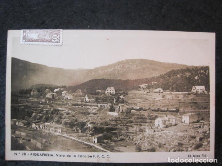 Cartes Postales: AIGUAFREDA-VISTA DE LA ESTACION DEL FERROCARRIL-FOTOGRAFICA JAIME FITO-28-POSTAL ANTIGUA-(89.695)