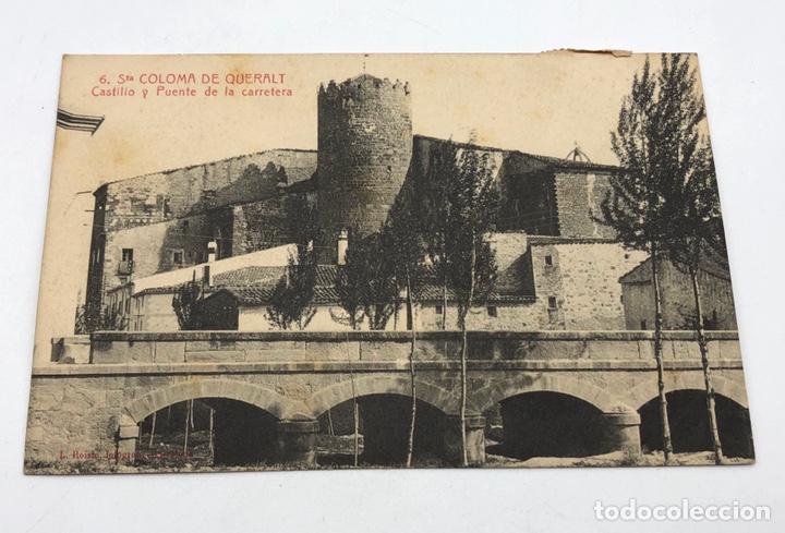 Postales: TARJETA POSTAL 6 STA SANTA COLOMA DE QUERALT CASTILLO Y PUENTE DE LA CARRETERA CIRCULADA A&Ntilde;O 1915