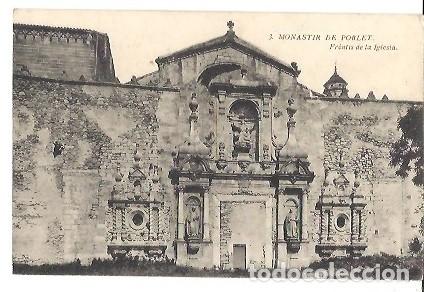 Postkarten: ANTIGUA POSTAL 3 MONASTIR DE POBLET FRONTIS DE LA IGLESIA