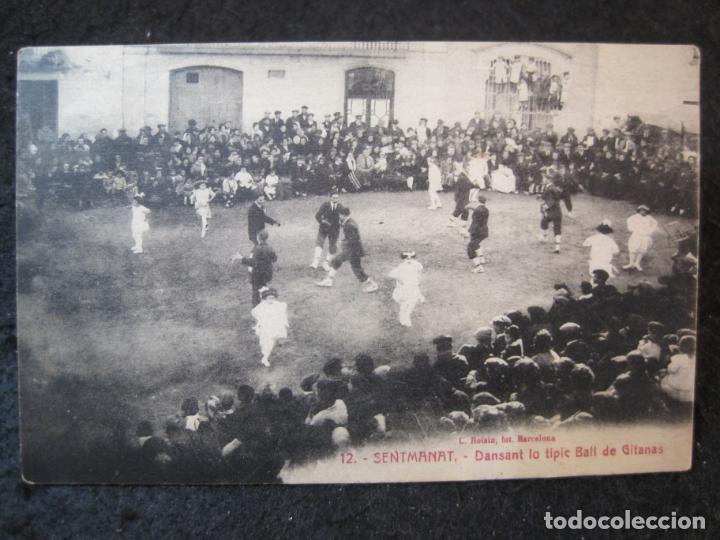 Postkarten: SENTMANAT-DANSANT LO TIPIC BALL DE GITANAS-ROISIN-12-POSTAL ANTIGUA-(90.194)