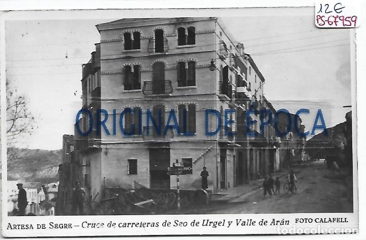 Postales: (PS-67959)POSTAL DE ARTESA DE SEGRE-CRUCE DE CARRETERAS DE SEO DE URGEL Y VALLE DE ARAN.FOTO CALAFEL