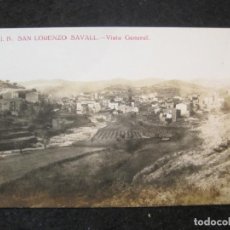 Postales: SAN LORENZO SAVALL-VISTA GENERAL-FOTOGRAFICA-J.B. 1-POSTAL ANTIGUA-(90.570). Lote 322019693
