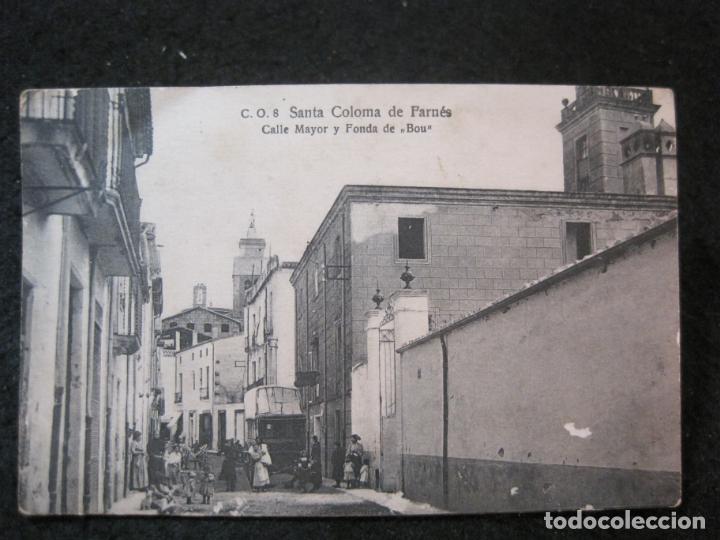 Postales: SANTA COLOMA DE FARNES-CALLE MAYOR Y FONDA DE BOU-C.O. 8-POSTAL ANTIGUA-(90.815)