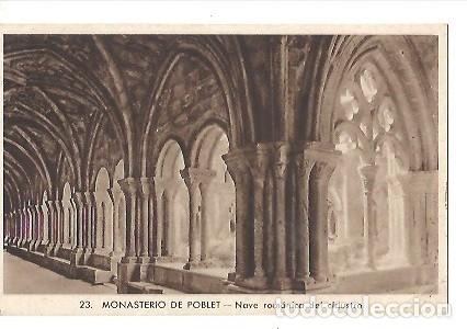 Postales: ANTIGUA POSTAL 23 MONASTERIO DE POBLET NAVE ROMANICA DEL CLAUSTRO CLISE J ARTIGUES ESCRITA 1948