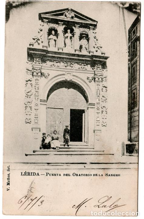Postales: PRECIOSA POSTAL - LERIDA - PUERTA DEL ORATORIO DE LA SANGRE - V. MU&Ntilde;OZ