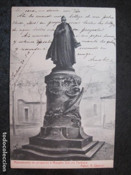 Postales: TORTOSA-MONUMENTO EN PROYECTO A MOSSEN SOL-THOMAS-POSTAL ANTIGUA-(91.121)