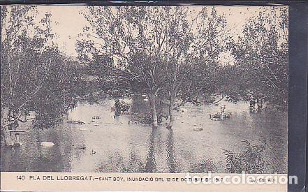 Postcards: POSTAL SANT BOI DEL LLOBREGAT INUNDACIO 12 OCTUBRE 1907