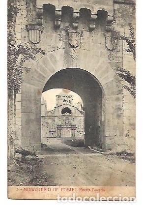 Postais: ANTIGUA POSTAL 3 MONASTERIO DE POBLET PUERTA DORADA