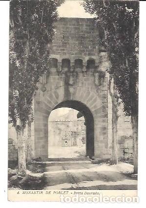 Postais: ANTIGUA POSTAL 4 MONASTIR DE POBLET PORTA DAURADA
