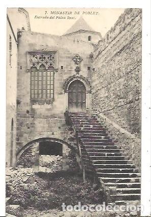 Postais: ANTIGUA POSTAL 7 MONASTIR DE POBLET ENTRADA DEL PALAU REAL