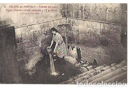 Postais: ANTIGUA POSTAL 8 CALDAS DE MONTBUY FUENTE DEL LEON AGUA CALIENTE NATURAL SALIENDO A 72 GRADOS L ROIS