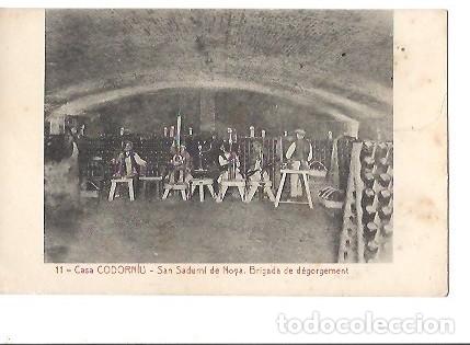 Postais: ANTIGUA POSTAL 11 CASA CODORNIU SAN SADURNI DE NOYA BRIGADA DE DEGORGEMENT