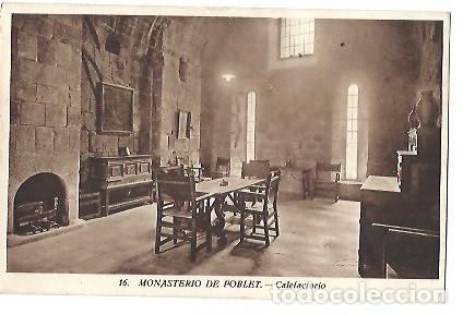 Postais: ANTIGUA POSTAL 16 MONASTERIO DE POBLET CALEFACTORIOCLISE J ARTIGUES 1946