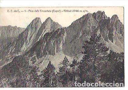 Postais: ANTIGUA POSTAL EE DE C 1 PICO DELS ENCANTATS