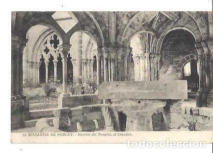 Postkarten: ANTIGUA POSTAL 13 MONASTIR DE POBLET INTERIOR DEL TEMPLET AL CLAUSTRE