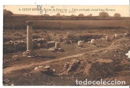 Postkarten: ANTIGUA POSTAL 4 COSTA BRAVA RUINAS DE EMPURIES CALLE PORTICADA CIUTAT IBERO ROMANA L ROISIN