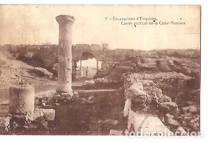 Postkarten: ANTIGUA POSTAL 11 EXCAVACIONS D'EMPURIES CARRER PORTICAT DE LA CIUTAT ROMANA