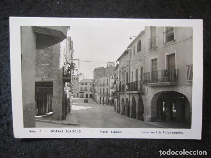 Postais: BORGES BLANQUES-BORJAS BLANCAS-PLAZA ESPA&Ntilde;A-EXCL PUIGDENGOLAS-5-POSTAL ANTIGUA-(91.737)