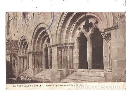 Postkarten: ANTIGUA POSTAL 23 MONASTIR DE POBLET FINESTRALS POSTERIORS DE L'AULA CAPITULAR