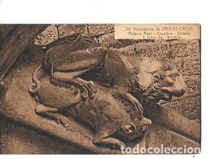 Postkarten: ANTIGUA POSTAL 34 MONASTERIO DE SANTAS CREUS PALACIO REAL ESCALERA DETALLE L ROISIN