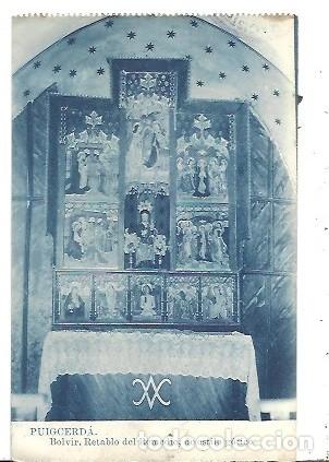 Postais: ANTIGUA POSTAL PUIGCERDA BOLVIR RETABLO DEL REMEDIO DE ESTILO GOTICO
