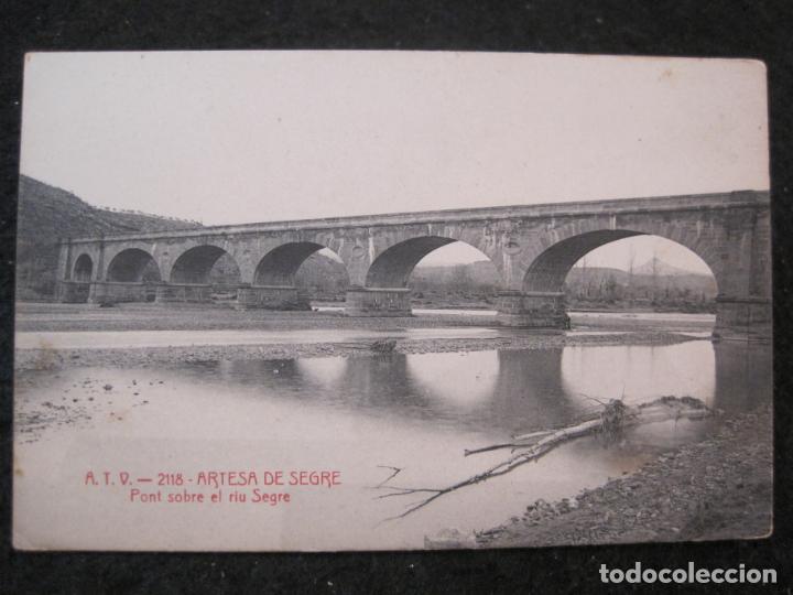 Postcards: ARTESA DE SEGRE-PONT SOBRE EL RIU SEGRE-ATV-2118-A.T.V.-POSTAL ANTIGUA-(91.849)