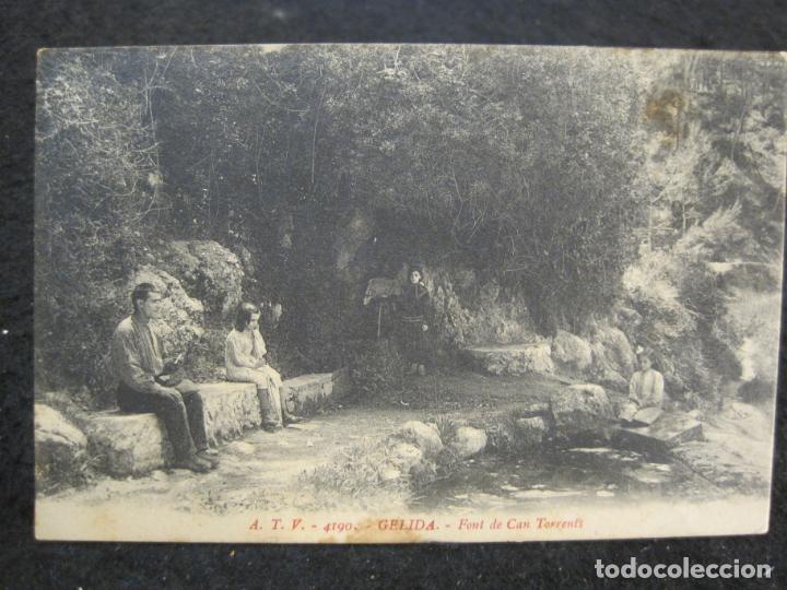 Postales: GELIDA-FONT DE CAN TORRENTS-ATV-4190-A.T.V.-POSTAL ANTIGUA-(91.853)