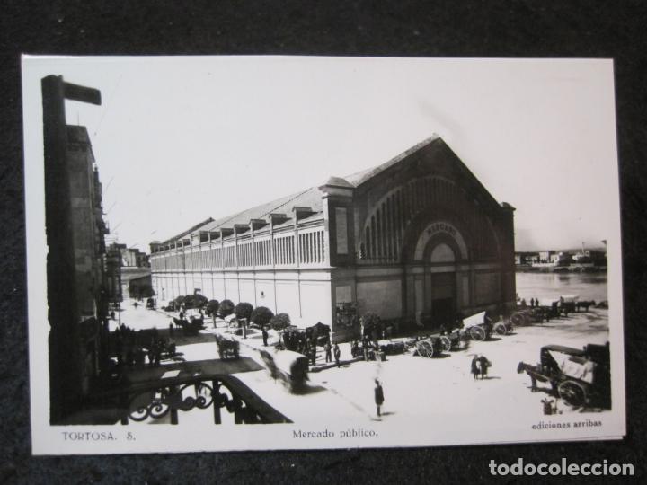 Postales: TORTOSA-MERCADO PUBLICO-EDICIONES ARRIBAS-5-FOTOGRAFICA-POSTAL ANTIGUA-(91.923)