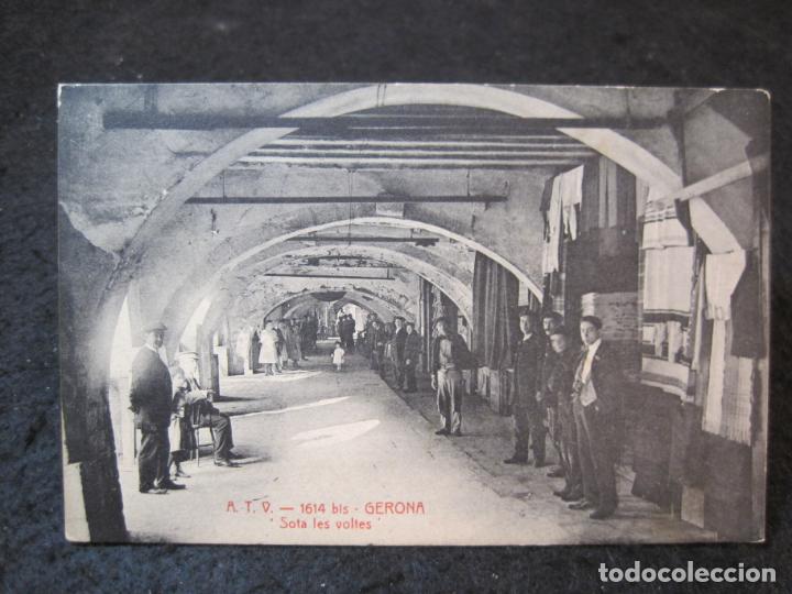 Postales: GIRONA-SOTA LES VOLTES-ATV 1614 BIS A.T.V.-POSTAL ANTIGA-(91.932)