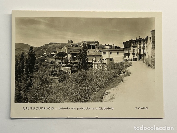 Postales: CASTELLCIUTAT - CASTELLCIUDAD (Lerida) Postal Entrada a la Poblaci&oacute;n y a la Ciudad. v. Claverol