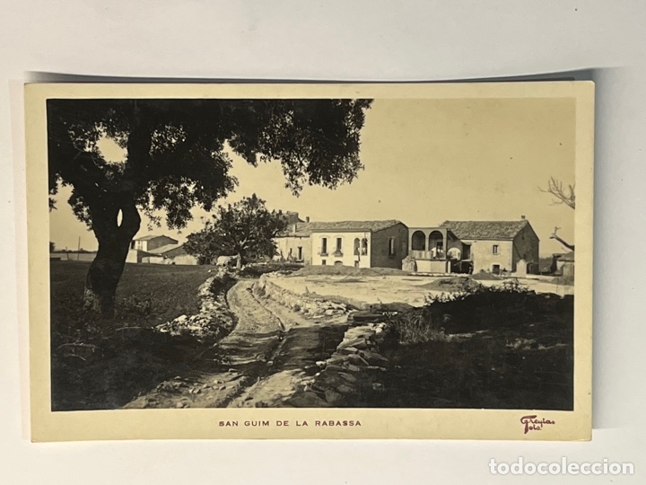 Postales: SANT GUIM DE LA RABASSA (Lleida) Postal Fotograf&iacute;ca Freytas. C&iacute;rculada Republica (a.1933)