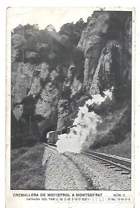 Postkarten: ANTIGUA POSTAL NUM 11 CREMALLERA DE MONISTROL A MONTSERRAT ENTRADA DEL TUNEL DE LOS APOSTOLES