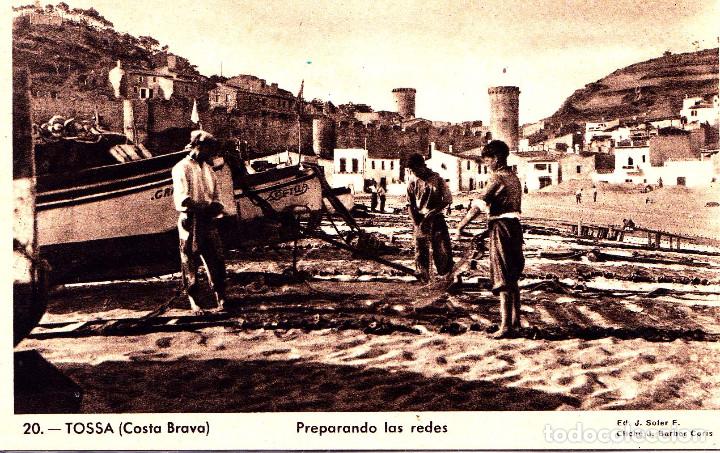 Postales: TOSA DE MAR (GERONA) - COSTA BRAVA - PREPARANDO LAS REDES - ED. J. SOLER F. - CLICH&Eacute; J. BARBER CORIS