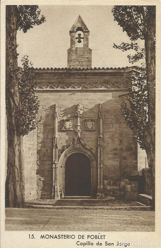 Postales: Monasterio de Poblet. Capilla de San Jorge. 15. Edici&oacute;n Hermandad. J. Artigues. HR. 9x14 cm. Postal.